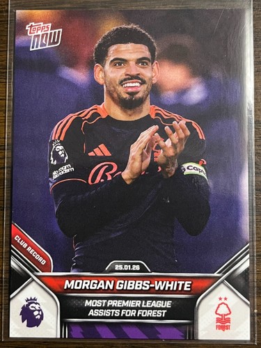 Morgan Gibbs-White – Morgan Gibbs-White - 2025-26 Premier League Topps NOW® - Card 117 - PR: 208