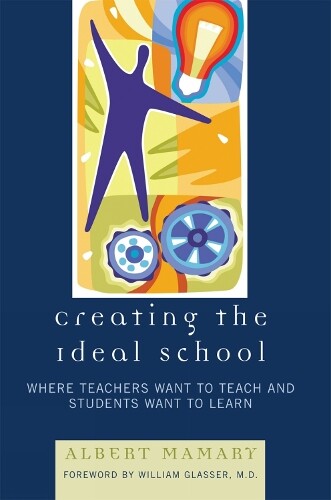 Thumbnail - Albert Mamary Creating The Ideal School (gebundene Ausgabe) (us
