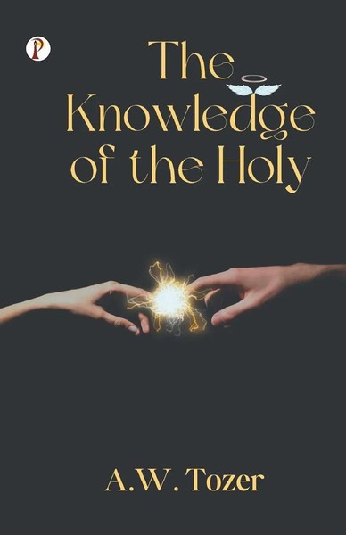 The Knowledge Of The Holy A. W. Tozer Taschenbuch Englisch 2023-image