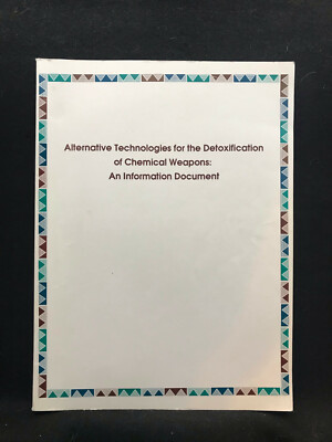 Alternative Technologies for the Detoxification of Chemical Weapons (SC, 1991)
