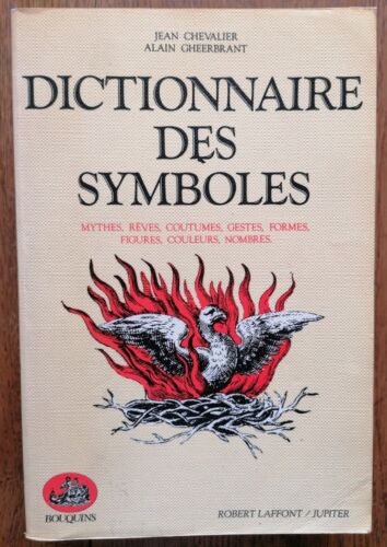 Dictionnaire des symboles - Jean Chevalier / Alain Gheerbrant 1989 - Photo 1 sur 5