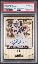 Marketplace image: 2025 TOPPS FINEST FLASHBACK AUTO SUPERFRACTOR 1/1 TYLER WARREN RC 1/1 PSA 7