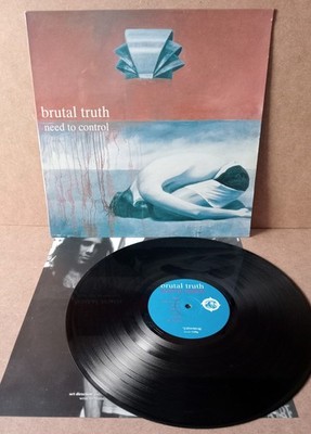 LP BRUTAL TRUTH - NEED TO CONTROL  Earache  MOSH 110 lp  UK 1994