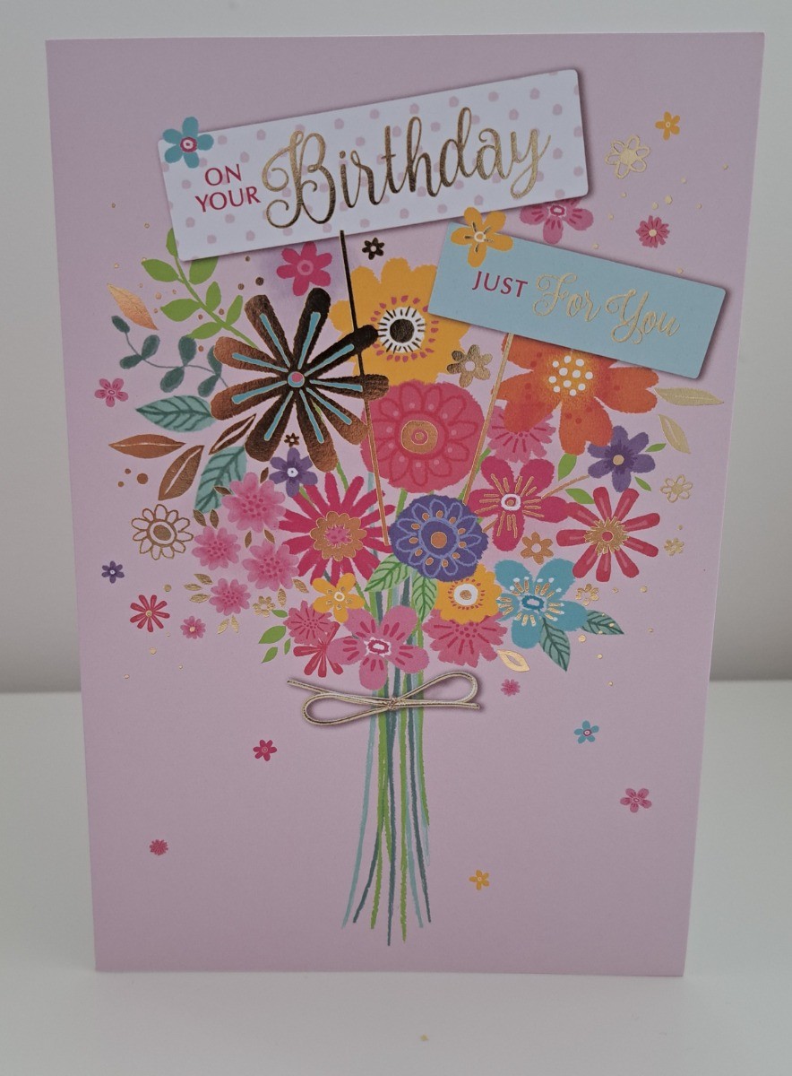 Ladies Birthday Card. Just For You. Flower Themed. 19x13cm