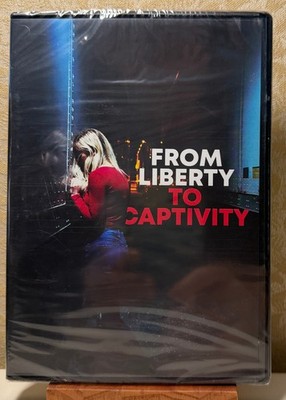 From Liberty to Captivity (DVD) - NEW SEALED