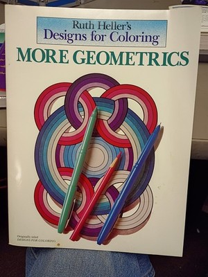 More Geometrics Designs for Coloring Book Ruth Heller's Paperback #4