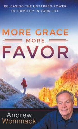 Thumbnail - More Grace, More Favor: Releasing The Untapped Power Of Humility In
