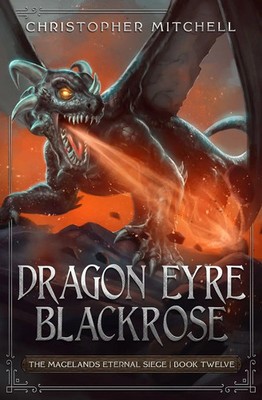 Dragon Eyre Blackrose Christopher Mitchell Taschenbuch Kartoniert / Broschiert