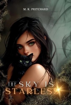 M R Pritchard The Sky is Starless (Hardback) Veil of Shadows (UK IMPORT)