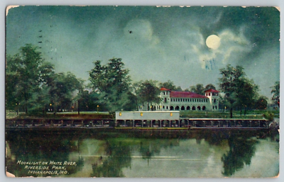 Postcard~ Moonlight On White River~ Riverside Park~ Indianapolis, Indiana
