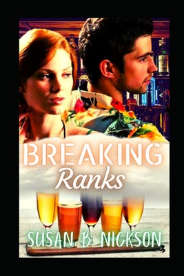 BREAKING RANKS: Book Two of the Breaking Series
