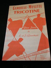 Gambille Musette Tricotine Blanchard Partition