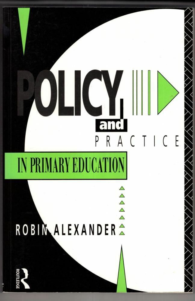 Policy and Practice in Primary Education : Robin Edelstein