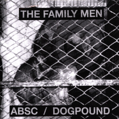 The Family Men - Absc / Dogpound (Vinyl 7'' - 2021 - EU - Original)