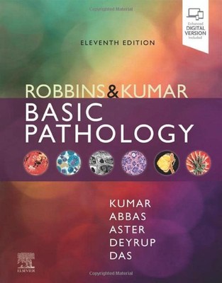 Robbins & Kumar Basic Pathology (Robbins Pathology) - by Vinay Kumar
