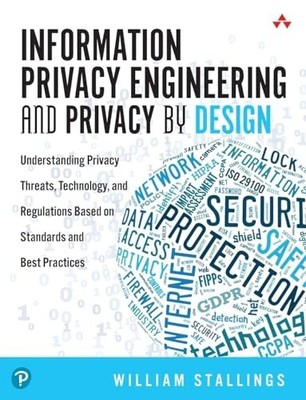 INFORMATION PRIVACY ENGINEERING AND PRI by William Stallings Paperback Self Help