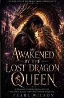 Pearl Wilson | Awakened By The Lost Dragon Queen | Taschenbuch | Englisch