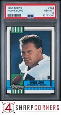 1990 TOPPS #284 HOWIE LONG RAIDERS HOF PSA 10