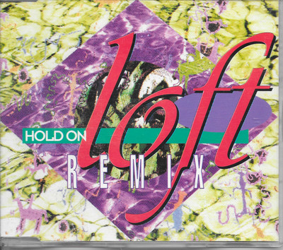 LOFT - Hold on (REMIX) CD MAXI SINGLE 3TR Eurodance 1994 (RCA) Europe