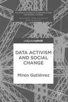 Data Activism And Social Change Miren GutiéRrez