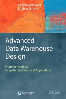 Malinowski - Advanced Data Warehouse Design   From Conventional to Spa - X555z