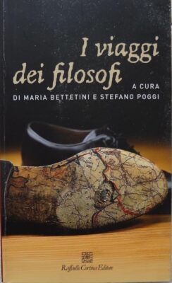 Bettetini, Maria. Die Reisen der Philosophen
