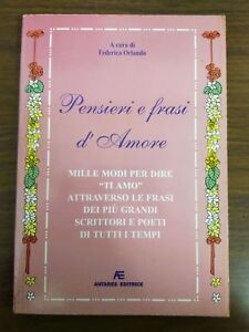 Pensieri E Frasi D Amore A Cura Di Federica Orlando Antares Editrice Ebay