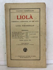97460 Luigi Pirandello - Liolà - Formiggini 1917 (I Edizione Rara)