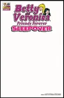 Betty & Veronica Sleepover #1 Blank Sketch Variant Ltd 250 Archie Comics 2024