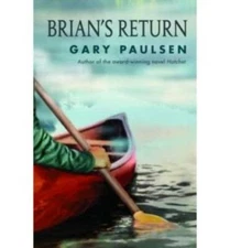 Brian's Return - Hardcover By Paulsen, Gary - GOOD