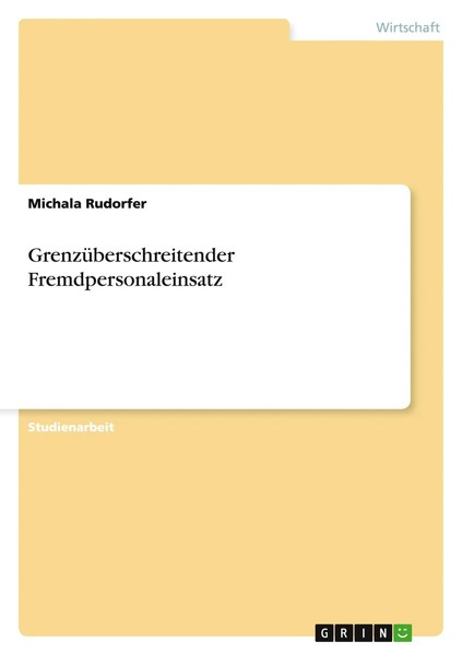 GrenzüBerschreitender Fremdpersonaleinsatz Michala Rudorfer Taschenbuch 24 S.-image