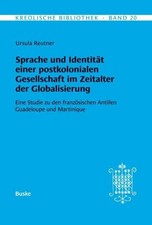 Kreolische Bibliothek 20: Sprache und Identit...