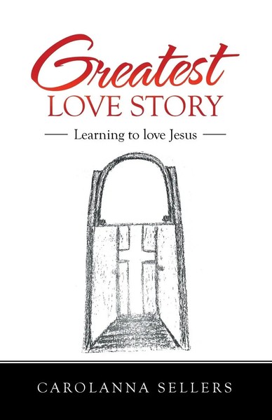 Carolanna Sellers | Greatest Love Story | Taschenbuch | Englisch (2021)-image