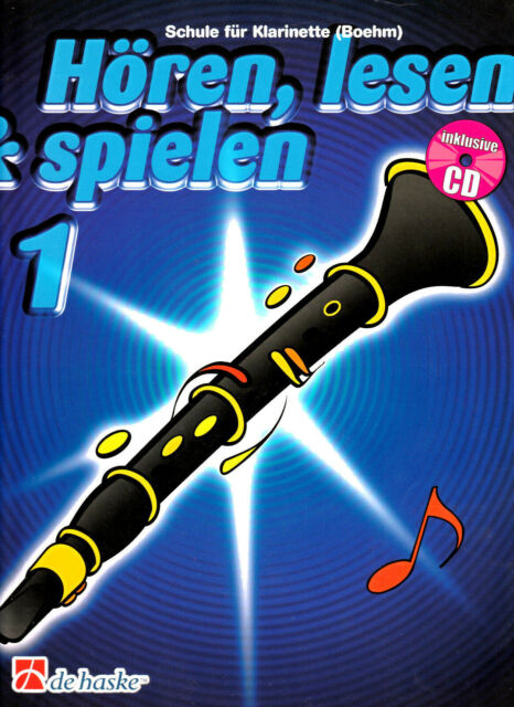 HÖREN; LESEN & SPIELEN Schule f. Klarinette + CD (Kastelein / BoerstoeL )