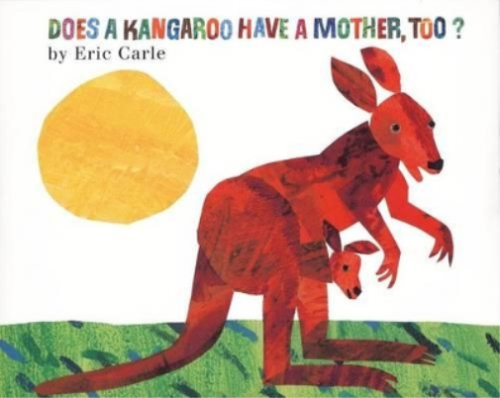 Eric Carle Does Kangaroo Have a Mother Too? (Hardback) - Picture 1 of 1