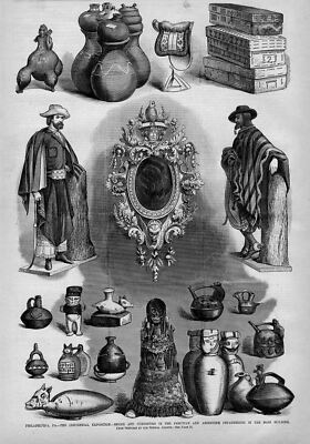 PHILADELPHIA CENTENNIAL EXPO RELICS IN THE PERUVIAN AND ARGENTINE DEPARTMENTS