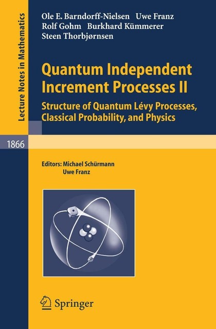 Quantum Independent Increment Processes Ii von Uwe Franz Steen ...