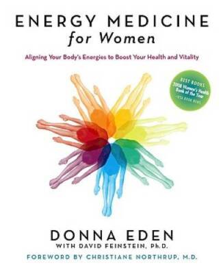 Energy Medicine for Women: Aligning Your Body's Energies to Boost Your He - GOOD