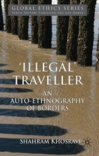 Illegal Traveller | An Auto-Ethnography of Bo...