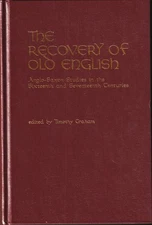 The Recovery of Old English by Timothy Graham