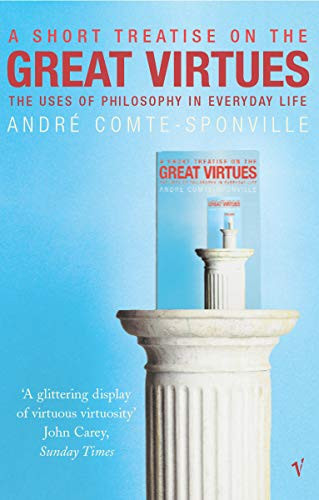 A Short Treatise On Great Virtues: The Uses... by Comte-Sponville, And Paperback - Foto 1 di 2
