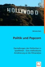 Michaela Beck | Politik und Popcorn | Taschenbuch | Deutsch | EAN 9783836493062