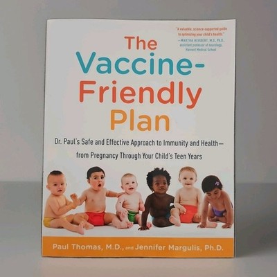 Vaccine Friendly Plan Dr. Pauls Safe and Effective Approach to Immunity & Health