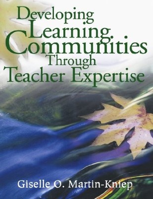 DEVELOPING LEARNING COMMUNITIES THROUGH TEACHER EXPERTISE By Giselle O. Mint