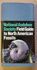 National Audubon Society Field Guide to North American Fossils