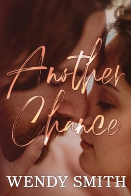 Another Chance by Wendy Smith Paperback Book