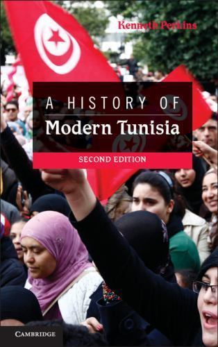 A History of Modern Tunisia Perkins Paperback Cambridge University Press 2e