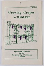 1976 Growing Grapes In Tennessee Agriculture Farming UT Homesteading VTG Booklet