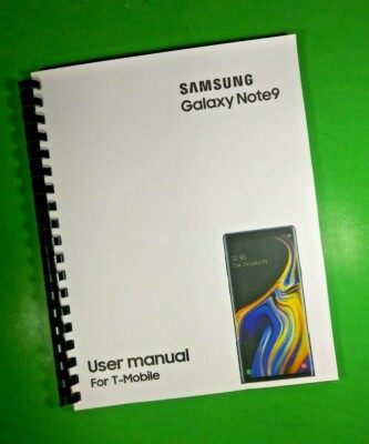 Owners Manual for Samsung Galaxy Note9 For T-Mobile Phone 188 Pages W/Clear Cove