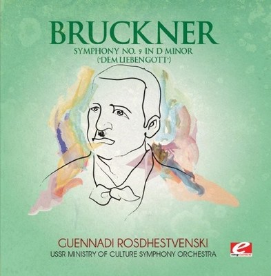 Anton Bruckner SYMPHONY NO. 9 IN D MINOR ''''''''DEM LIEBEN GOTT'''''''' (CD)
